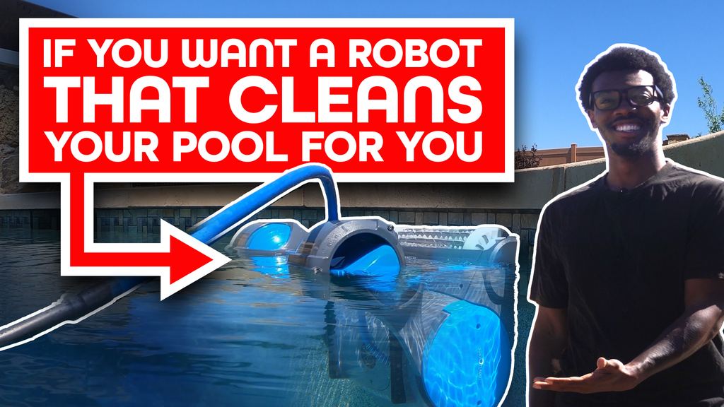 If You Want a Pool Robot That Cleans Your Pool for You, Read This